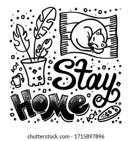 Illustration with the phrase stay home. The cat sleeps on the carpet, a potted plant, a mug of tea. Black on white. Vector. Coloring book or web banner.
