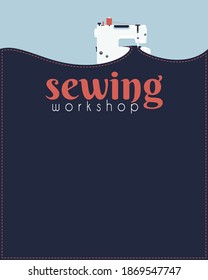 Illustration with place for text of sewing workshop design decoration. Remote work. Flat vector illustration.