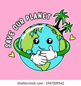 ILLUSTRATION PLANET EARTH, TEXT LET'S SAVE OUR PLANET