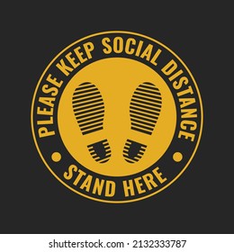 Illustration of please keep social distance icon. Symbol of stand here. sticker or poster. shoe print. covid19 pendemic SOP reminder.