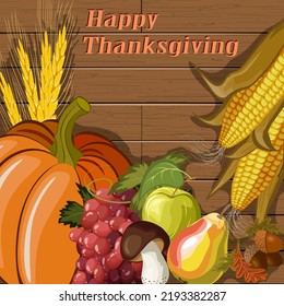 Illustration with pumpkin and text. Set of vegetables with pumpkin and corn on a wooden background with thanksgiving text.