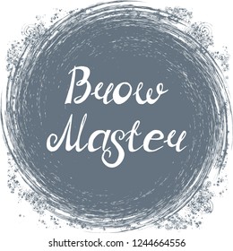 Illustration with quote "Brow Master". Can be used for beauty and makeup box, for beauty, brow salon or bar, t-shirt, tattoo or blog.