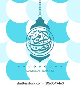 Illustration of Ramadan Kareem with Arabic calligraphy and lamp for the celebration of Muslim community festival.