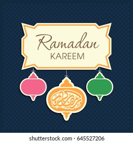 Illustration of Ramadan Kareem with Arabic lantern and calligraphy for the celebration of Muslim community festival.