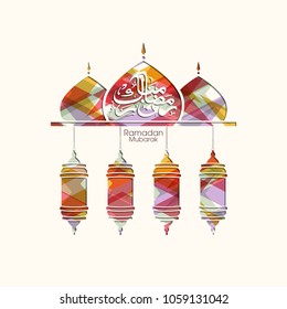 Illustration of Ramadan Mubarak with Arabic calligraphy,lamps and Mosque tombs for the celebration of Muslim community festival.