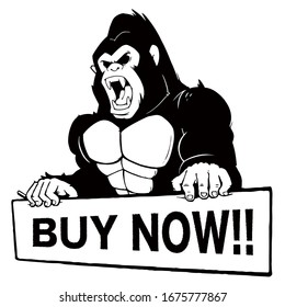 Ilustración de un verdadero gorila gritando con un cartel blanco de "¡¡COMPRAR AHORA!!!" sobre fondo blanco. Blanco y negro.