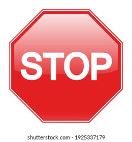 illustration Red Stop Sign on white background. Traffic regulatory warning stop symbol. 