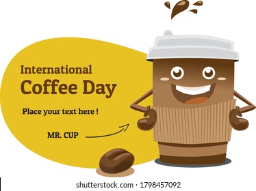 It is an illustration referring to the international coffee day made in a flat cartoon style. It can be used for nationals coffee days or coffee events or whatever you want. Font free from google