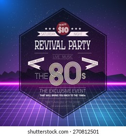 Illustration Of Retro 1980s Revival Vintage Party Poster Neon Flyer Background Made In Tron Style