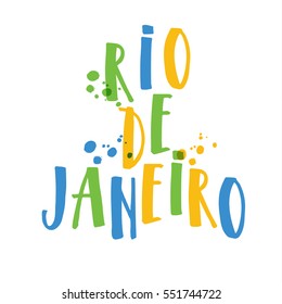 Illustration of Rio de Janeiro from Brazil vacation of colors of the Brazilian flag, Brazil Carnival. Summer. Hand drawn lettering.