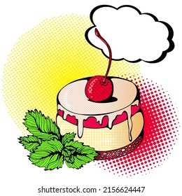 Illustration with round Cherry cake. Dessert with cherry. Vector bright colored print in Pop Art style with space for text. Retro cartoon comic style. Design for stickers, poster
