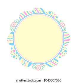 Illustration round frame of colored eggs. Easter holiday. Flat design