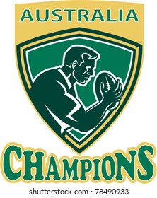illustration of a rugby player with ball set inside shield done in retro style with words Australia Champions