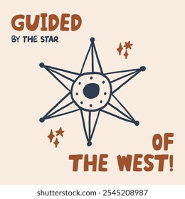 Illustration of a rustic sheriff star with a western theme, featuring bold text and decorative elements. Ideal for designs related to the Wild West and vintage style