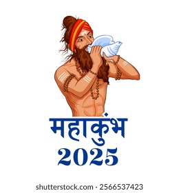 illustration of Sadhu saint of India for grand festival and Hindi text Maha Kumbh Mela