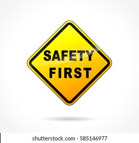 Illustration of safety first yellow sign