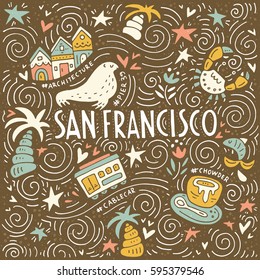 Illustration of San Fransisco with symbols of the city. Vector doodle illustration.