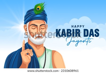 illustration of Sant Kabir Das Jayanti, Sant Kabir Das a famous 15th-century poet and mystic saint of India. Jayanti celebration on 4 June background for religious holiday of India. Stock foto © 