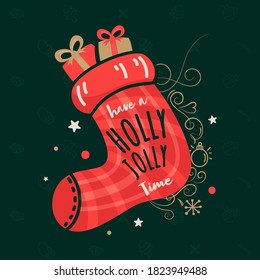 Illustration of Santa Sock Full of Gift Boxes with Have A Holly Jolly Time Text on Green Xmas Elements Background.