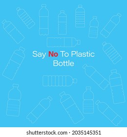 An illustration of say no to plastic bottle. Variety type of plastic bottle. Plastic bottle the main cause of sea pollution