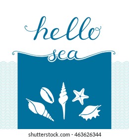 Illustration with sea shells and lettering. Vector illustration.