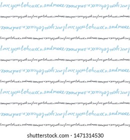 
Illustration of seamless pattern with message "Love you to heaven and more".