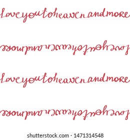 
Illustration of seamless pattern with message "Love you to heaven and more".