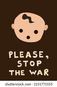 illustration of shocked baby near please stop the war lettering on brown