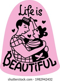 An illustration with a short motivational text in English. Life is beautiful. Dad is having fun playing with the baby. My daughter makes hairstyles for her father Postcard print for father s day