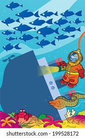 The illustration shows a cartoon diver on the seabed. It illuminates an old sunken ship on a background seascape and shoals of fish.