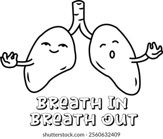 Illustration shows "Cartoon lungs with smiling faces and text 'Breath In, Breath Out' below."