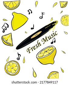 the illustration shows a vinyl, record cutting lemons. Pieces and slices of lemon scatter around, drops of juice and musical notes fly