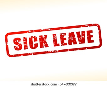 Illustration of sick leave text buffered on white background