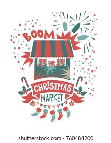 Illustration of sign Christmas market with a store of pyrotechnics and fireworks, Christmas market inscription on a red ribbon. Decorated with Christmas decorations, sweets, socks and garlands