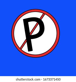 illustration of sign in parking ban. suitable for notifying children of prohibition signs that are on the road