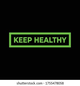 Illustration of simple and elegant keep healthy letters