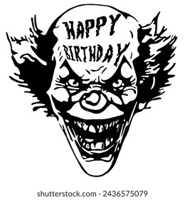 Illustration of sinister clown face wishing a happy birthday.  Black silhouette.