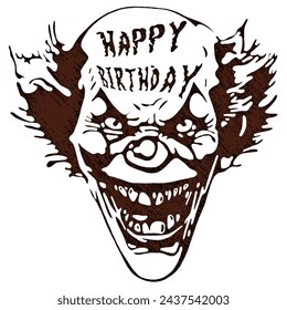 Illustration of sinister clown face wishing a happy birthday.  Grated orange.