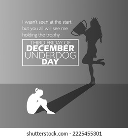 Illustration of a sitting girl with her reflection that is a champion holding a trophy with bold text in frame to commemorate Underdog Day on Third Friday Of December 16