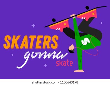 illustration of a skater on a purple background with the inscription skaters gonna skate