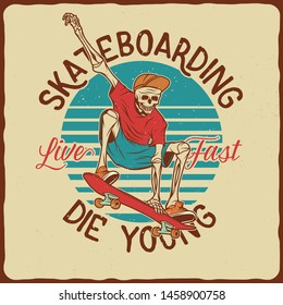 Illustration of the skeleton on the skateboard. Vector illustration. T-shirt or poster design.