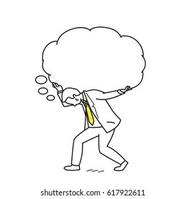 Illustration sketching of businessman carrying speech bubble, representing to his thoughts or thinking, concept of thinking too much, or too worried. Simple design, minimal style.