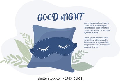 Illustration with sleep mask and soft pillow. Inscription - Good night. Caligraphic lettering hand drawn. Concept of comfortable sleep and rest. Vector.