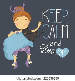 Illustration of a sleeping girl and cat. Keep calm and sleep on
