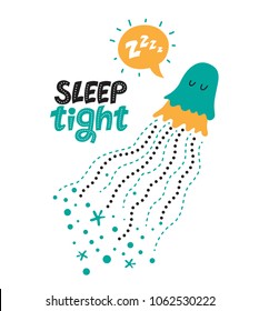 Illustration of a Sleeping jellyfish with a quote Sleep tight and a sound Z-Z-z in cartoon style. For children's room decor prints, for baby clothes patterns. Vector illustration