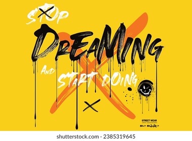 illustration slogan typography vector graphic, graffiti slogan print with neon spray, t shirt graphics print vector illustration design, Urban typography hipster street art for graphic t- shirt