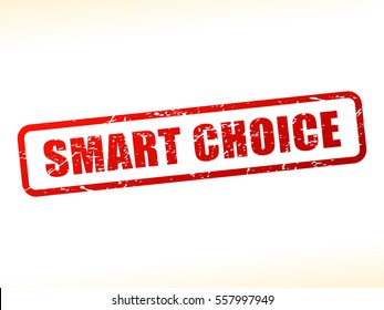 Illustration Of Smart Choice Text Stamp