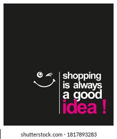 Illustration of a smiley with wording on shoppings 