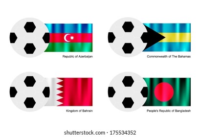 An Illustration of Soccer Balls or Footballs with Flags of Azerbaijan, Bahamas, Bahrain and Bangladesh on Isolated on A White Background. 