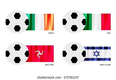 An Illustration of Soccer Balls or Footballs with Flags of Ireland, Italy, Isle of Man and State of Israel on Isolated on A White Background. 